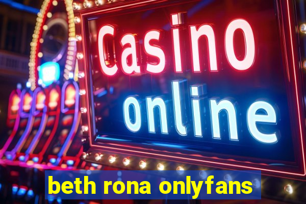 beth rona onlyfans